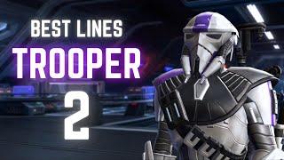 Trooper 2: Best Lines and Funny Moments | Star Wars: The Old Republic