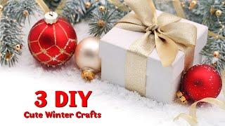 3 DIY ⭐️ CUTE WINTER CRAFTS ⭐️МИЛЫЕ ЗИМНИЕ ПОДЕЛКИ