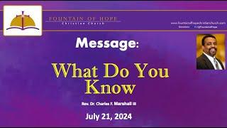 Fountain of Hope Christian Church, July 21, 2024