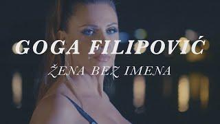 Goga Filipović - Žena bez imena (Official video)