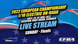 LIVE - 2022 European Championship 1/10 El. on-road in Hudy Arena - SUNDAY  - Finals