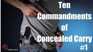 Ten Commandments of Concealed Carry: #1 Carry All The Time