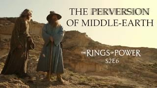 The PERVERSION of Middle-Earth. Rings of Power S2 Episode 6 review