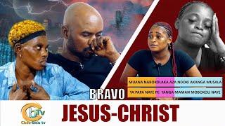 BRAVO JÉSUS-CHRIST : NZOKA MUANA NANGA AZA GRAND NDOKI AKANGA MISALA NANGA NABUTU