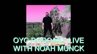 The OYC Podcast #5 feat. Noah Munck (sadworld)