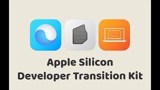 Episode #253 - Apple Silicon Developer Transition Kit