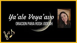 Ya'ale Veya'avo - Oracion para Rosh Jodesh