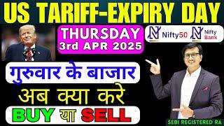 Nifty Prediction and Bank Nifty Analysis for THURSDAY 3rd April 2025 | Nifty Bank nifty Tomorrow
