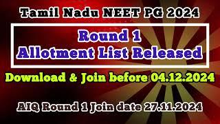 Round 1 Allotment List Released | Tamil Nadu NEET PG 2024 | Government & Management Quota List