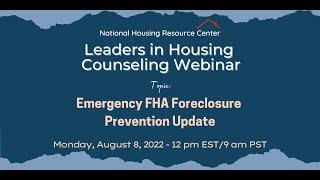 EMERGENCY - FHA Foreclosure Prevention Update