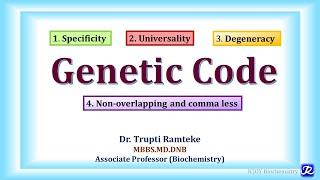 11: Genetic Code: Characteristics & Wobble hypothesis | Molecular Biology |Biochemistry