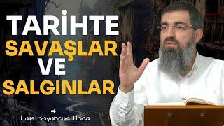 Savaşlar Ve Salgınlar Neyin İşaretidir? | Halis Bayancuk Hoca