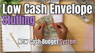 LOW CASH ENVELOPE STUFFING | NEW CASH BUDGET SYSTEM