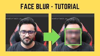 Easy Face Blur using OpenCV | Computer Vision