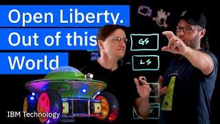 Open Liberty and Out-of-this-World Demo