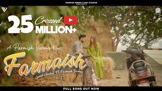 Farmaish (Official Video) | Parmish Verma | Laddi Chahal