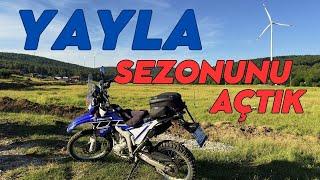 Yayla Sezonunu Açtık