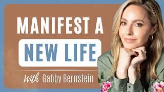 Gabby Bernstein Reveals Her SECRETS On Healing Your Past, Manifesting Your Future & Transformation