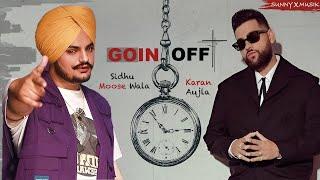 Goin Off - Karan Aujla x Sidhu Moose Wala | Poison | sunnyxmusik | Goin Off - Aujla x Sidhu