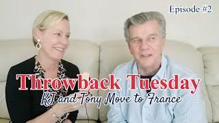 Moving from USA to France Episode 2 | Throwback Tuesday | KJ and Tony Move to France