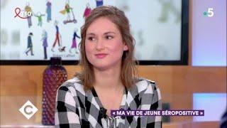 Lucie Hovhannessian, sa vie de jeune séropositive - C à Vous - 23/03/2018