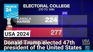 Donald Trump elected 47th president of the United States • FRANCE 24 English