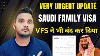 Urgent Update Saudi Family Visit Visa Stopped by VFS | Family Visit Visa Saudi Arabia |