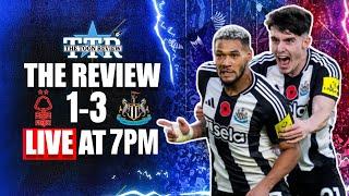 Nottingham Forest 1 Newcastle United 3 | The Review!