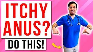 Itchy anus at night home remedies to stop itching bum or butt