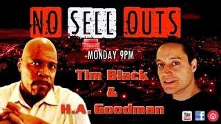 The Week That Was | Tim Black and HA Goodman No Sell Outs