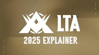 Introducing The LTA - 2025 Explainer