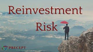 Reinvestment Risk | David Farrell | Precept Wealth Management