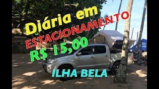 ILHA BELA - HOSPEDAGEM de R$15,00 - ACAMPADOS no estacionamento | BANHO ao AR livre