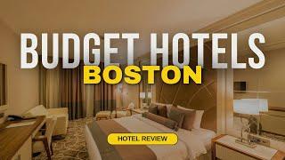 Best Budget Hotels in Boston | Cheap Hotels in Boston