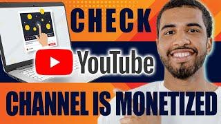 How to Check if YouTube Channel Is Monetized (2024)