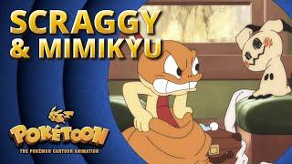 Scraggy and Mimikyu  | POKÉTOON Shorts