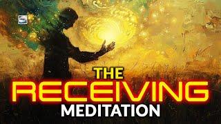 The Receiving Meditation