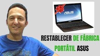 Restablecer de fabrica portatil Asus A53S o similar