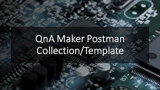 SelectedTech Webinar 004 - QnA Maker Postman Collection