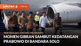 Prabowo Tiba di Solo Untuk Bertemu Jokowi, Disambut Gibran di Bandara | Liputan 6