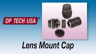 Lens Mount Cap - Product Peek - OP/TECH USA