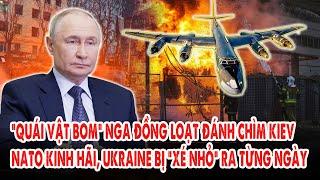“Quái vật bom” Nga đồng loạt đánh chìm Kiev: NATO kinh hãi, Ukraine bị “xé nhỏ” ra từng ngày