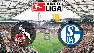 FIFA 18 Bundesliga 1. FC Köln : FC Schalke 04 | Gameplay Deutsch Livestream