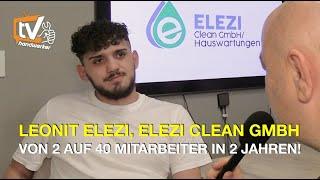 Elezi Clean GmbH, Geschäftsführer Leonit Elezi im Handwerker-Talk | handwerker.ch, Folge 120