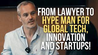 From Lawyer to Hype Man for Global Tech, Innovation and Startups! Dickie Currer: Episode 62