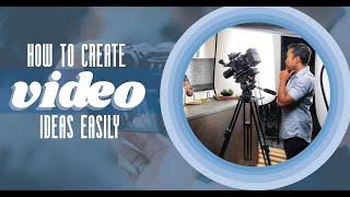 How To Create Video Ideas Easily 2021 | Mitchel Dumlao