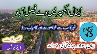Canal Express Way P3, Luxury Road of the City