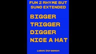 (Vertical Screen) FUN 2 RHYME BUT SUNO EXTENDED