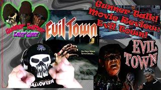 Gunner Talk! Movie Review: Evil Town (1985) Vinegar Syndrome Blu-ray