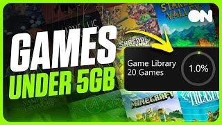 25 GREAT Games That Are Under 5GB